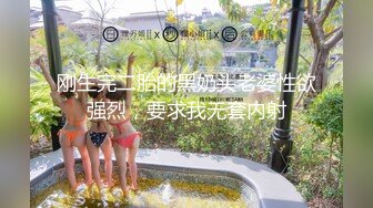 10-9小王胖子寻花 约啪主动热情女孩，嘘寒问暖激情口交，狂干两炮